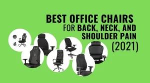 Best-Office-chairs-for-Back_-Neck_-and-Shoulder-Pain-2021