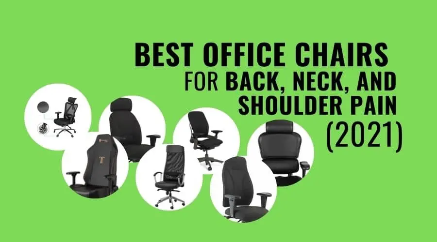 Best-Office-chairs-for-Back_-Neck_-and-Shoulder-Pain-2021