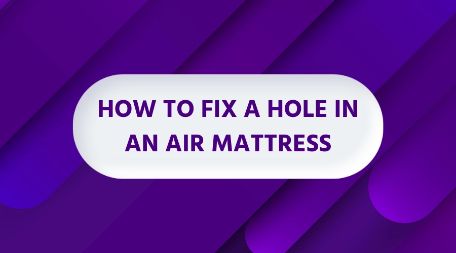 Fix a hole in a mattress banner